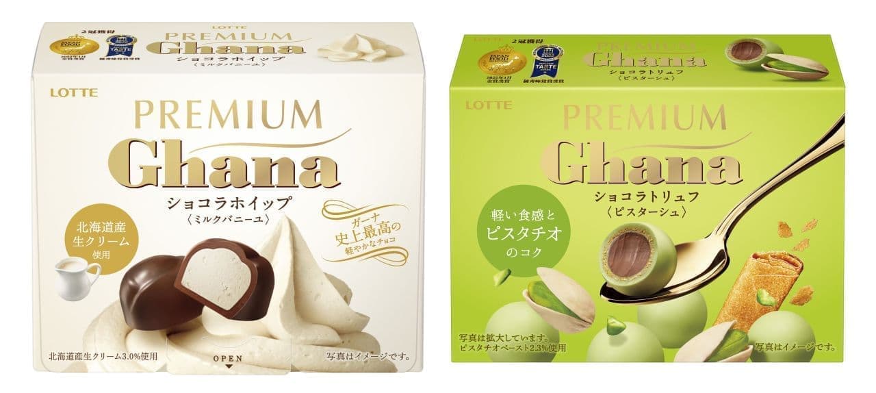 Premium Ghana Chocolat Whip [Milk Vanille] and Premium Ghana Chocolat Truffles [Pistache].