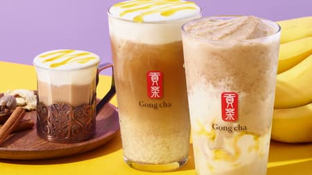 Gong Cha "Banana meets Chai ! Milk Tea" "Banana meets Chai ! Frozen tea" "Banana meets Chai !